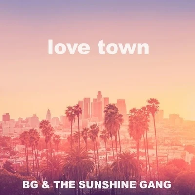 Love Town 专辑 B.G./Slim/DJ 5150