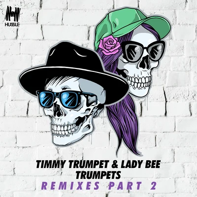 Trumpets (Remixes, Pt 2) 專輯 Lady Bee/Tima Dee