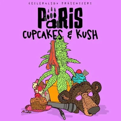 Cupcakes & Kush 專輯 Paris