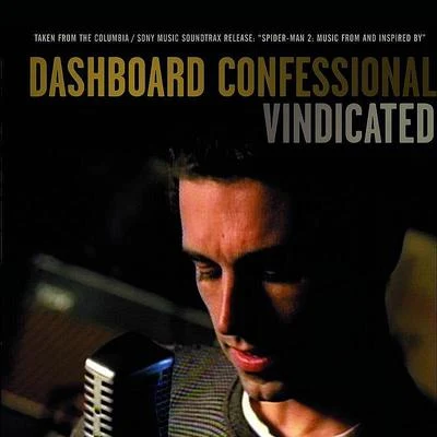 Vindicated 专辑 Dashboard Confessional