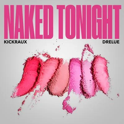 Richie AugustKickRaux Naked Tonight