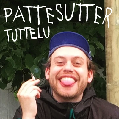 Tuttelu 专辑 Pattesutter