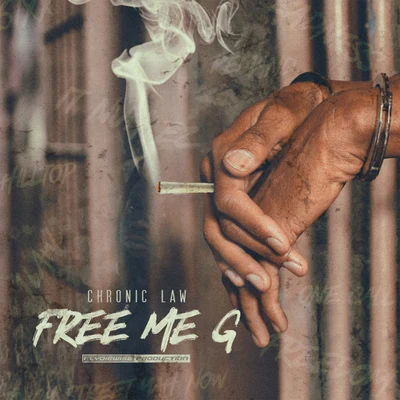 Free Me G 专辑 Chronic Law