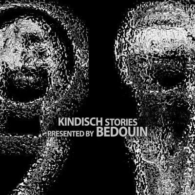 Kindisch Stories Presented by Bedouin 专辑 FEATHERED SUN/Christopher Schwarzwälder/Nu/Raz Ohara