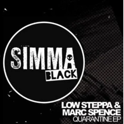 Low Steppa/Marc Spence Quarantine EP