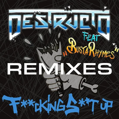 ing up (remixes) [feat. bus他rhymes] 專輯 Destructo