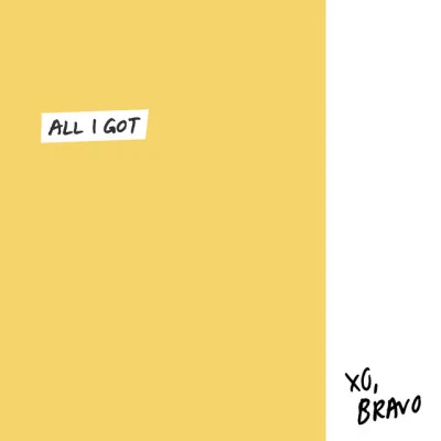 All I Got 专辑 Bravo/Miro