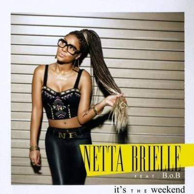 It’s The Weekend 专辑 Netta Brielle/Chris Quality