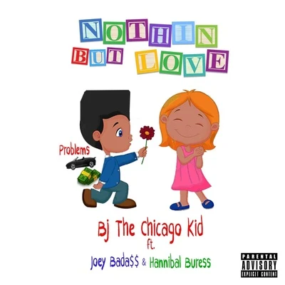 Nothin But Love 專輯 BJ The Chicago Kid