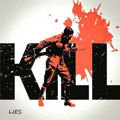 Lies 專輯 KILL!