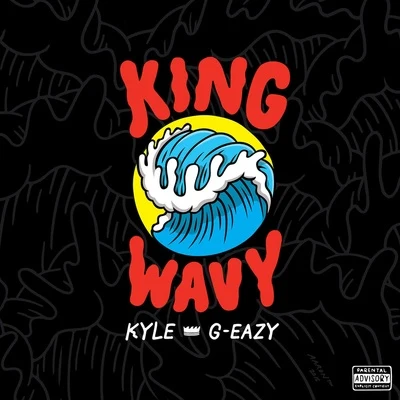 King Wavy 專輯 Kyle/Lil Yachty