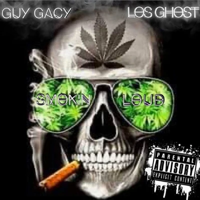 Smokin Loud 专辑 Guy Gacy/Twisted Insane