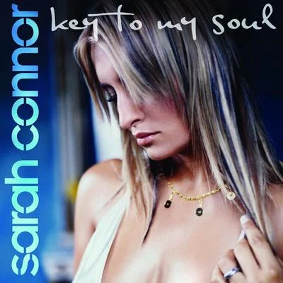 Key To My Soul 專輯 Sarah Connor