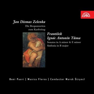 Zelenka: Die Responsorien - Tůma: Sonatas, Sinfonia 专辑 Marek Štryncl/Musica Florea/Tomáš Král/Barbora Sojkova/Markéta Cukrová