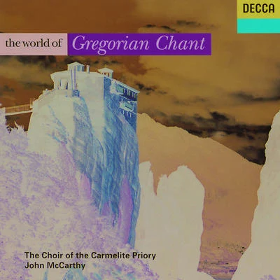 The World of Gregorian Chant 专辑 John McCarthy/Doug Wimbish/Bernie Worrell/Leo Nocentelli/Will Calhoun