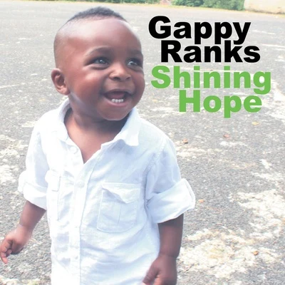 Gappy RanksG DuppyG Duppy feat. Gappy Ranks Shining Hope