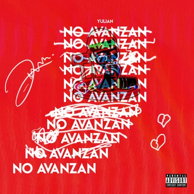 No Avanzan 專輯 Yulian/Blax/Diamond La Mafia