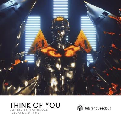 Think Of You (feat. Faithroze) 專輯 ZOMBIC