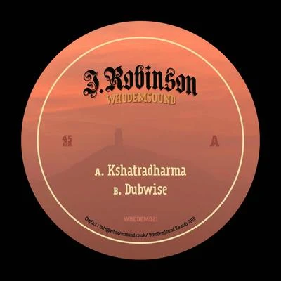 Kshatradharma 专辑 J.Robinson WhoDemSound Meets El Indio/El Indio/J.Robinson WhoDemSound