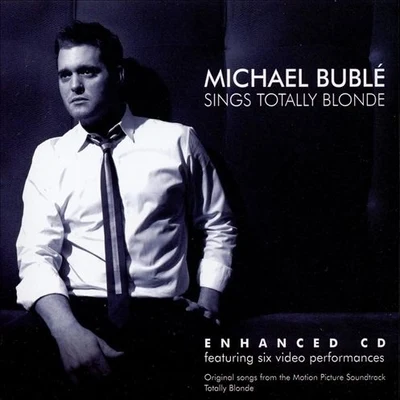 Sings Totally Blonde 專輯 Michael Bublé