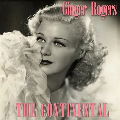 The Continental 專輯 Ginger Rogers/Fred Astaire