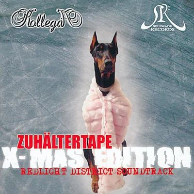 Zuhältertape (X-Mas Edition) 專輯 Kollegah