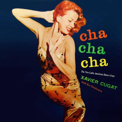 Cha Cha Cha 專輯 Xavier Cugat & His Orchestra