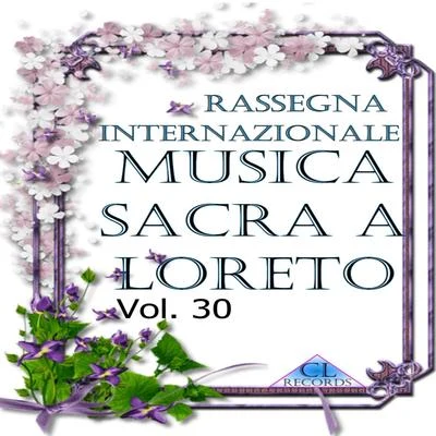 Musica Sacra a Loreto Vol. 30 (Gloria RV 589) 專輯 Francesca Provvisionato/Mariella Devia/Daniele Callegari/Orchestra Filarmonica Marchigiana