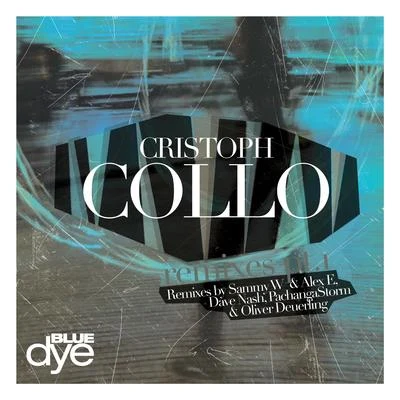 Cristoph Collo Remixes, Pt. 1