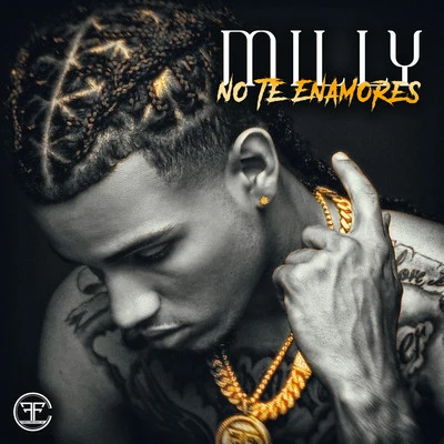 No Te Enamores 專輯 Milly/Marconi Impara/Javiielo/Hozwal