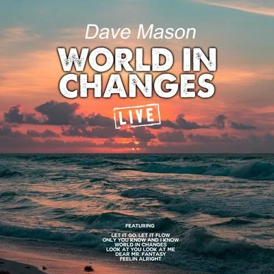 World In Changes (Live) 專輯 Dave Mason/Earth, Wind & Fire