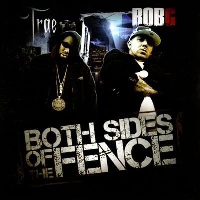 Both Sides Of The Fence 專輯 Maximo/Rob G/Thizz Latin/Dolla aka Da Costa Da Dolla Boy