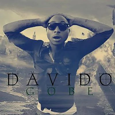 Gobe 專輯 Davido/Hafeez