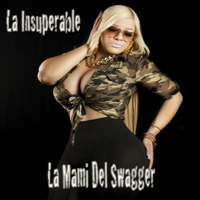 La Mami del Swagger 專輯 La Insuperable/La Materialista