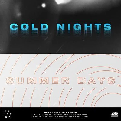 COLD NIGHTSSUMMER DAYS 專輯 A R I Z O N A/Galantis