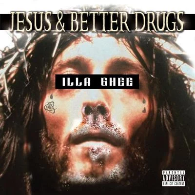 Jesus & Better Drugs 專輯 Vic Spencer/Illa Ghee/Sean Price/The Primeridian/Vic Greenthumbs