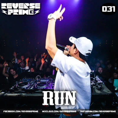 Reverse Prime｜Mixset Vol.31 RUN 專輯 Reverse Prime/Krimsonn