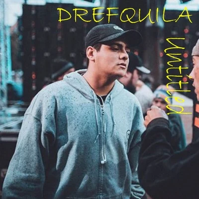 Untitled 專輯 DrefQuila/Young Cister/Nfx/Young Cister, Nfx & DrefQuila