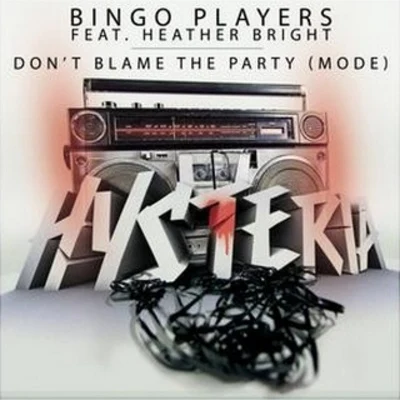 Don`t Blame The Party(Culture Code Remix) 專輯 Bingo Players/Amanda Wilson/Soulcatcher