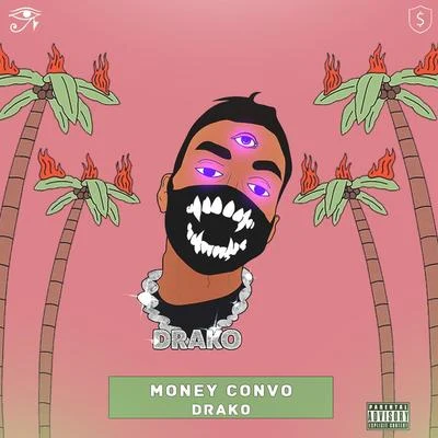 Money Convo 專輯 DRAKO