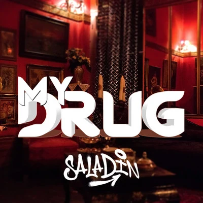 My Drug 專輯 Saladin