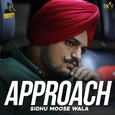 Approach 專輯 Sidhu Moosewala/Raja Game changerz