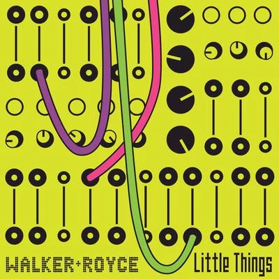 Little Things 專輯 Walker & Royce