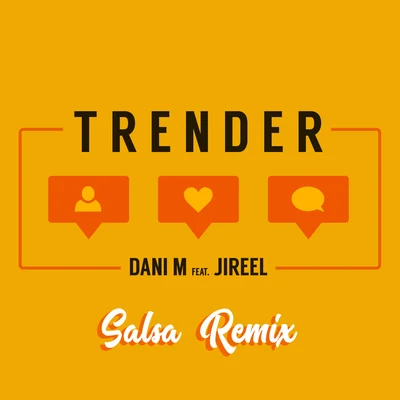 Trender (Salsa Remix) 专辑 Jireel/Lamix