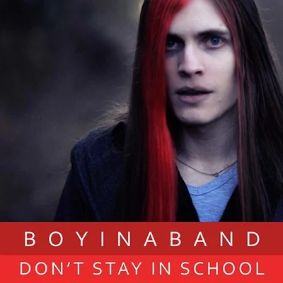 Boyinaband Dont Stay in School