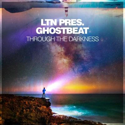 Through The Darkness 專輯 Gaelan/LTN/Christina Novelli