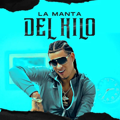 Del Kilo 专辑 La Manta/Bulin 47/Ceky Viciny/El Mayor Clasico/El Tonto