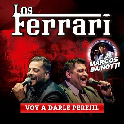 Voy a Darle Perejil 專輯 Los Ferrari/Pelusa