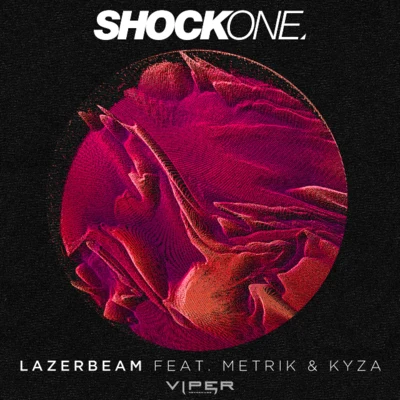 Lazerbeam (feat. Metrik & Kyza) 專輯 ShockOne