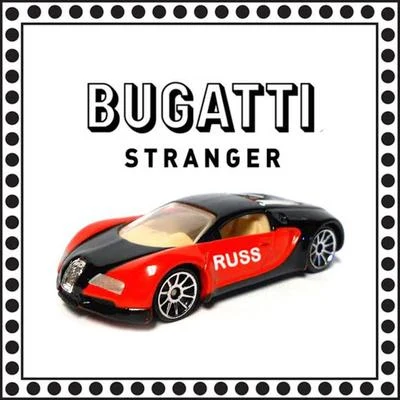 Russ Bugatti Stranger